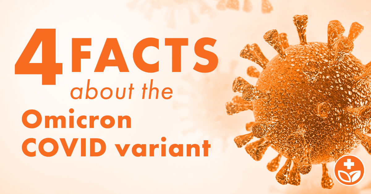 4 Facts About the Omicron COVID Variant