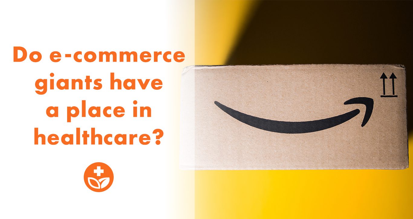 Do E-Commerce Giants Have a Place in Healthcare?